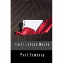 COLOR CHANGE HANKY by Paul ROMAHANY
