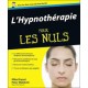 L'HYPNOTHERAPIE POUR LES NULS 