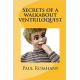 SECRETS OF A WALKABOUT VENTRILOQUIST Paul Romhany