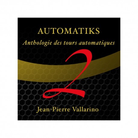 AUTOMATIKS 2 DE JEAN PIERRE VALLARINO